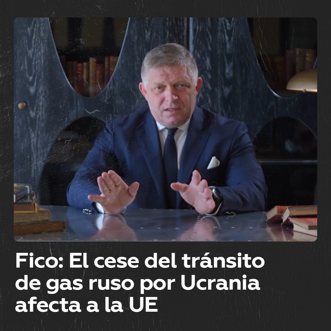 🗣️Fico: Suspensión del gas ruso por Ucrania impacta a la UE, no a Rusia La interrupción del tránsito de gas a través de Ucrania tendrá un impacto “drástico” en todos países de la Unión Europea, pero no en Rusia, declaró el primer ministro eslovaco, Robert Fico.