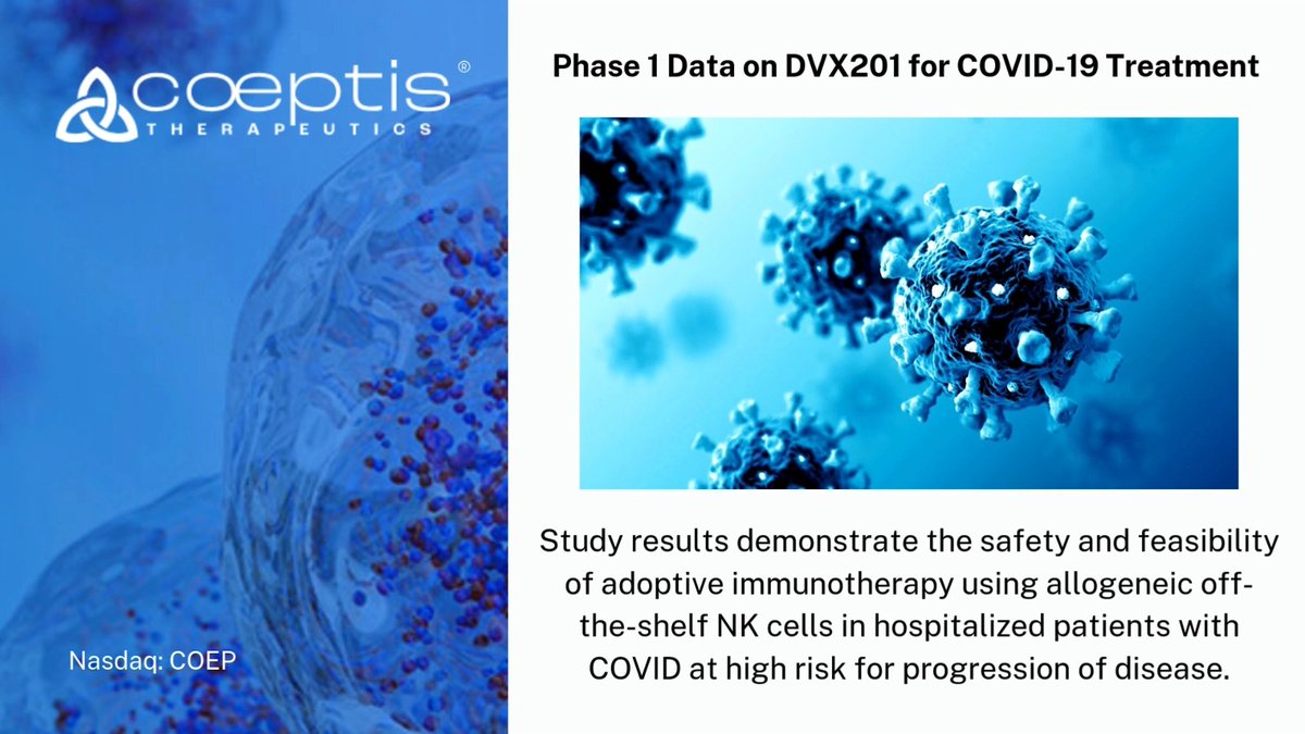Phase 1 Data on DVX201: study results demonstrate the safety and feasibility of adoptive immunotherapy using allogeneic off-the-shelf NK cells in hospitalized patients with COVID at high risk for progression of disease. ICYMI, read more: $COEP