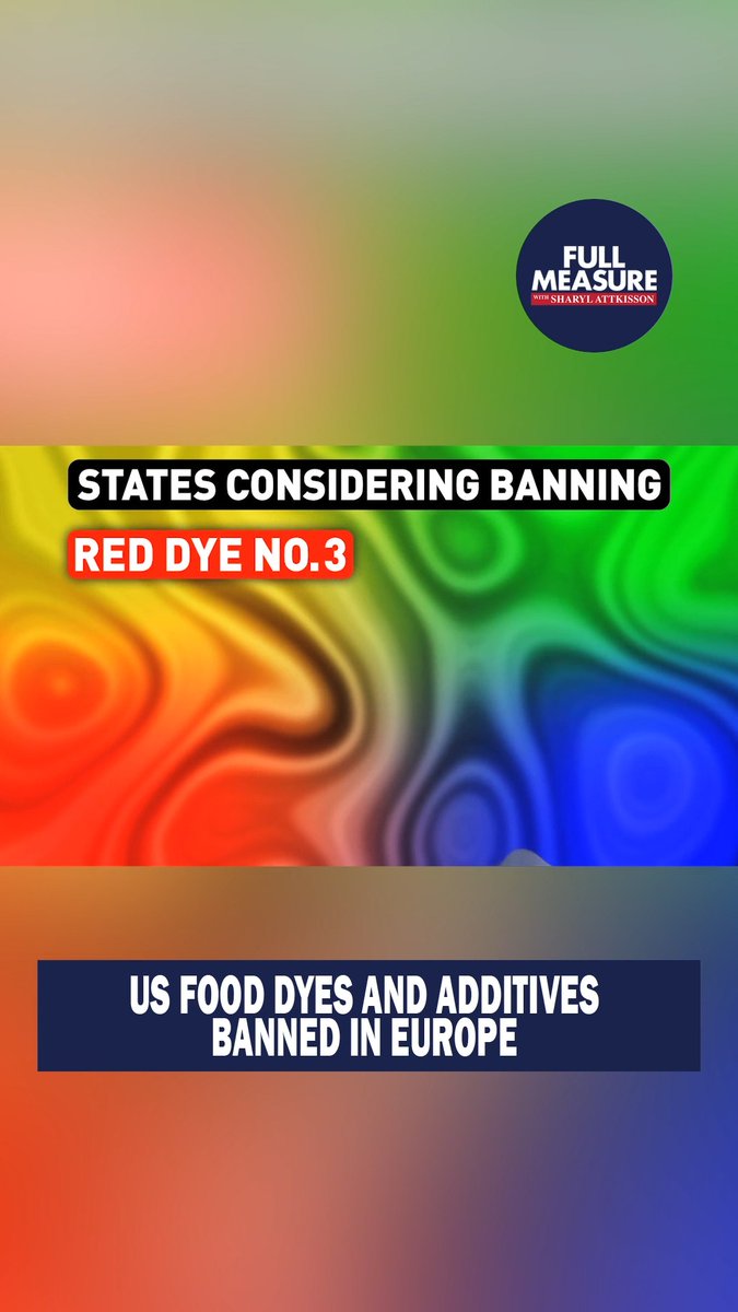 Many studies have found links between food dyes and cancer and immune system problems. Sunday on Full Measure.