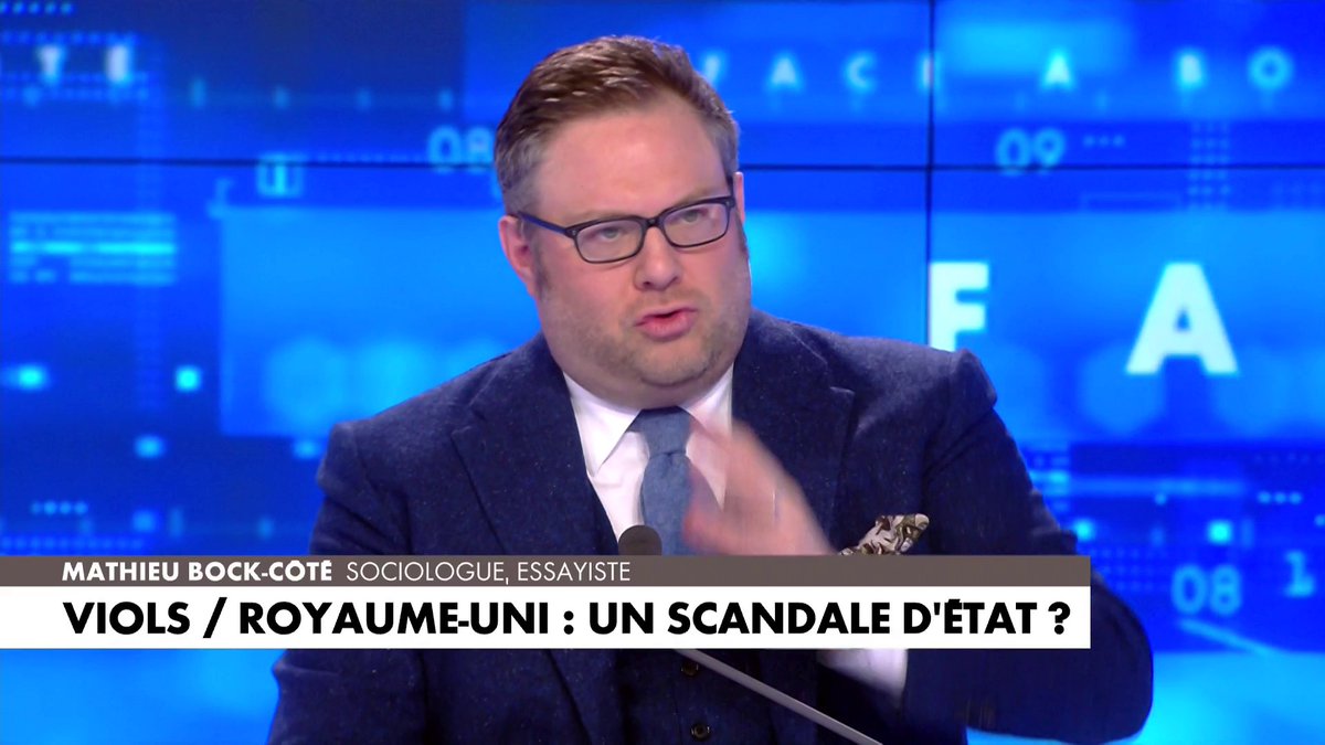 «Viols/Royaume-Uni : un scandale d’État ?» : l'édito de Mathieu Bock-Côté (Partie 2) dans #Facealinfo