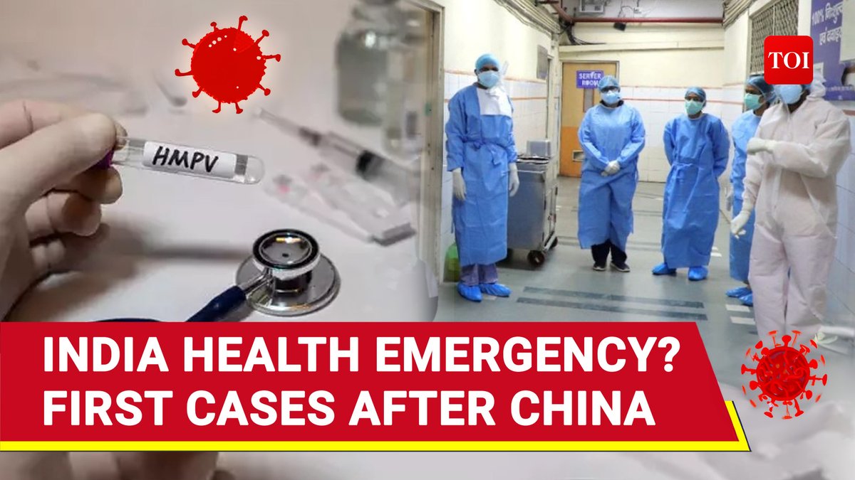 India reports first cases of #HMPV virus; govt downplays threat as covid-like fears return