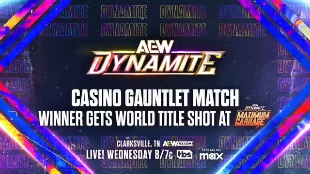 #AEWDynamite WEDNESDAY F&M Bank Arena | Clarksville, TN LIVE 8pm ET/7pm CT | TBS Network & @SportsOnMax Casino Gauntlet Match The winner will receive an AEW World Championship Match against Jon Moxley at Maximum Carnage Wednesday January 15th on TBS and Max!
