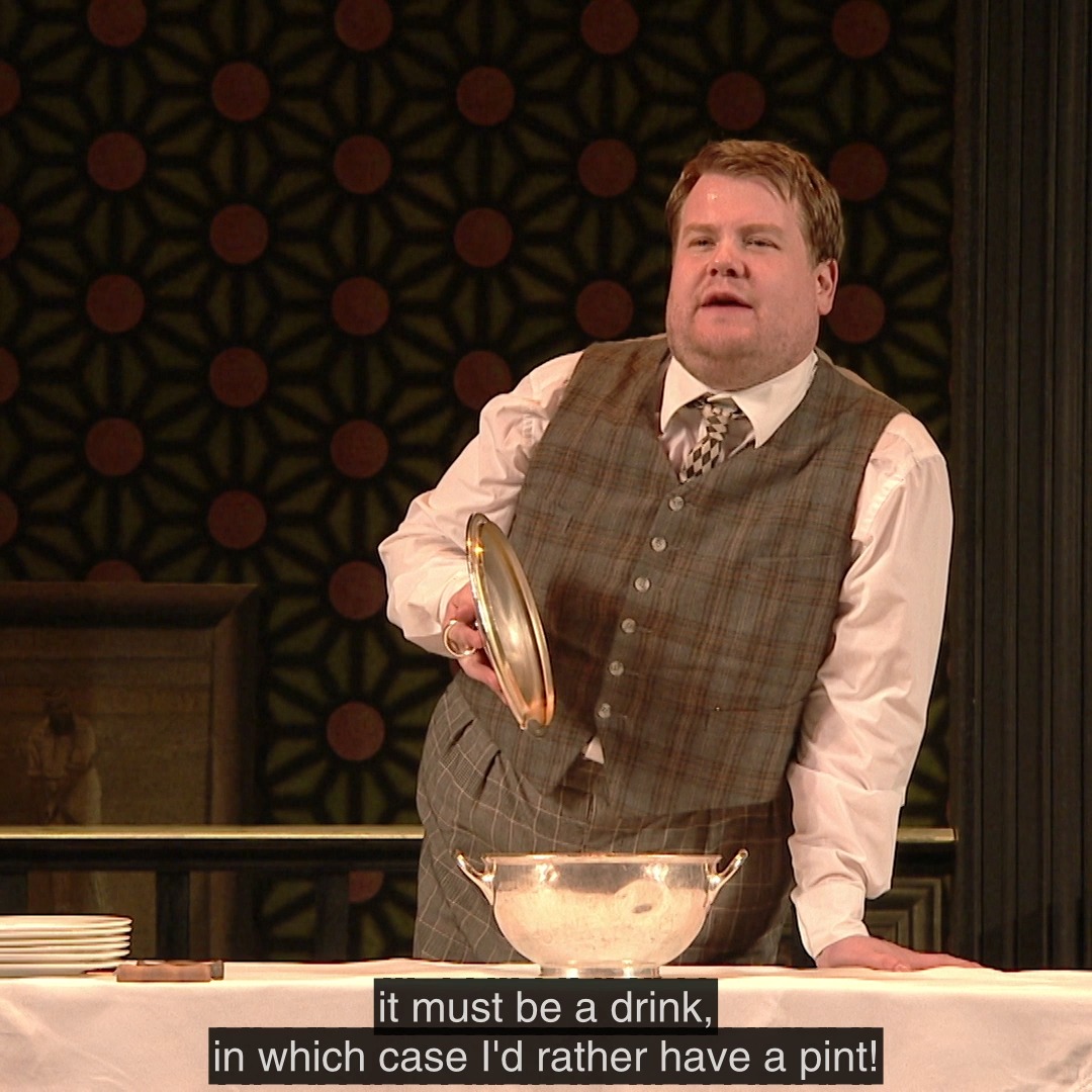 'I never understood soup'🤔 James Corden in One Man, Two Guvnors (2011).