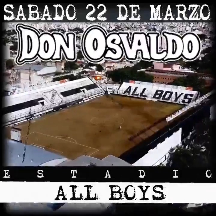 "Don Osvaldo": Porque anunció que se presentará en el estadio de All Boys el 22 de marzo