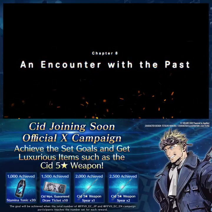 #Cid Joining Soon Official X Campaign Repost to take part! Meet the conditions during the period and get an in-game reward! Achieve all goals to get Cid-exclusive 5★ weapons! Deadline: Jan. 15 6:59 AM PST