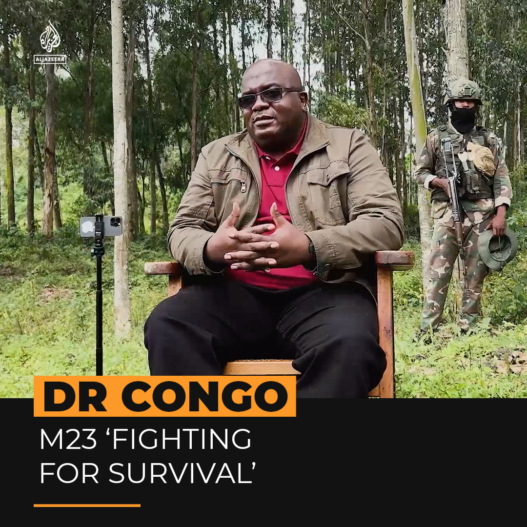 M23 leader Bertrand Bisimwa has told Al Jazeera that the rebel group’s fight in eastern DR Congo is one for survival and insists that it is looking for dialogue to end the decades-long conflict.