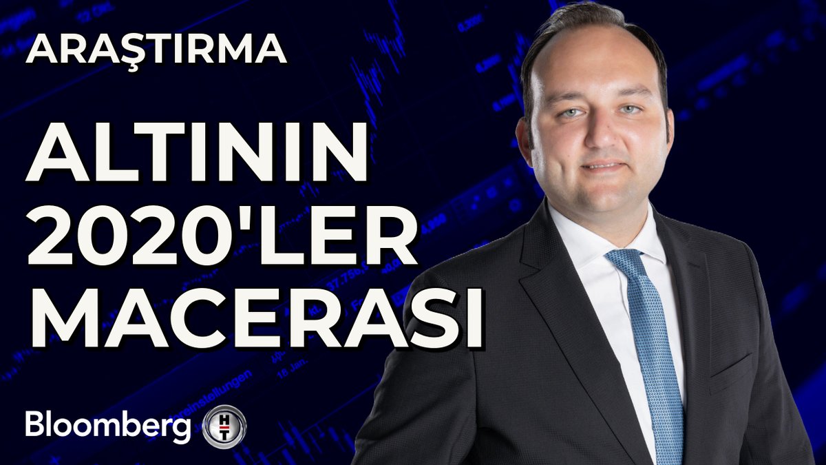 📍 Altının 2020'ler Macerası Bloomberg HT Araştırma Analisti Çağlar Kuzlukluoğlu (Çağlar Kuzlukluoğlu) aktardı.