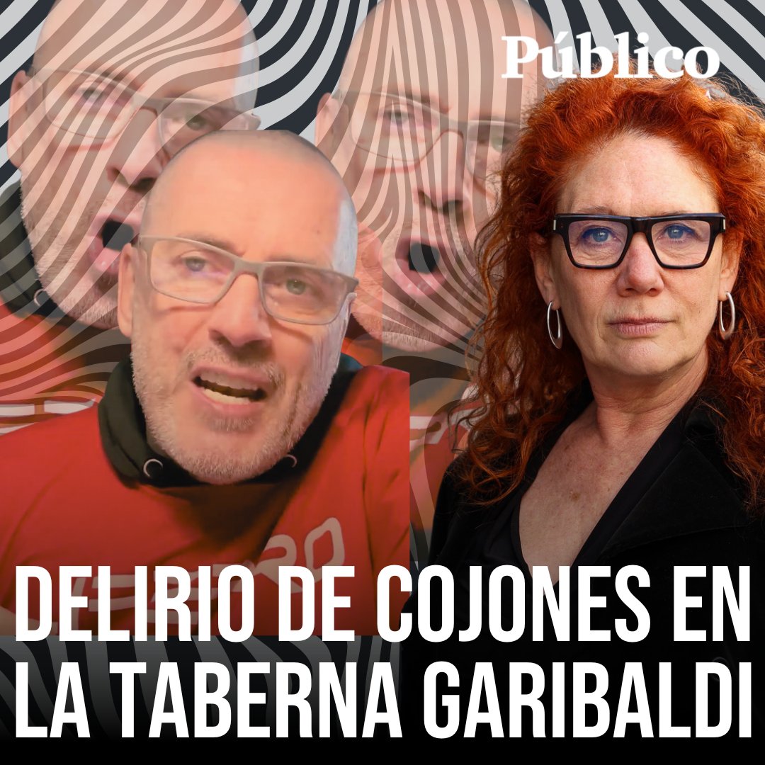 🎥OPINIÓN | Delirio de cojones en la Taberna Garibaldi, por Cristina Fallarás.