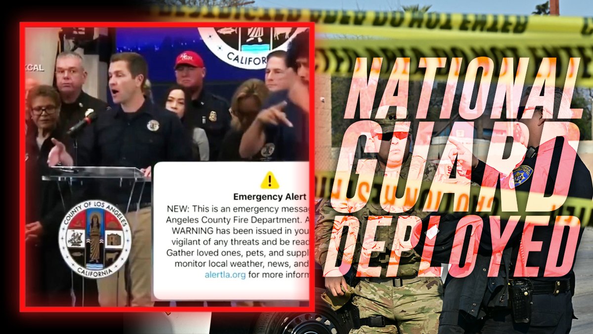 LA FIRESTORM UPDATE: National Guard Deployed To Stop Looting & Assist Fire Department As Democrat Leaders Claim To Have Lost Control Of Emergency Alert System » WATCH/SHARE THE LIVE X STREAM HERE: