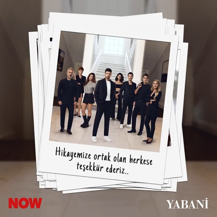 Bizimle olan herkese teşekkürler, hoşça kalın... 🖤 #sonkezyabani Yabani