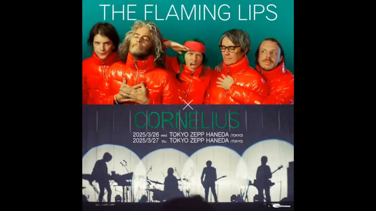 🔥👄🔥 Double Headliner Show with The Flaming Lips! Mar. 26th (Wed) 2025 Zepp Haneda (Tokyo) Mar. 27th (Thu) 2025 Zepp Haneda (Tokyo) OPEN 17:30 / START 18:30 #cornelius The Flaming Lips