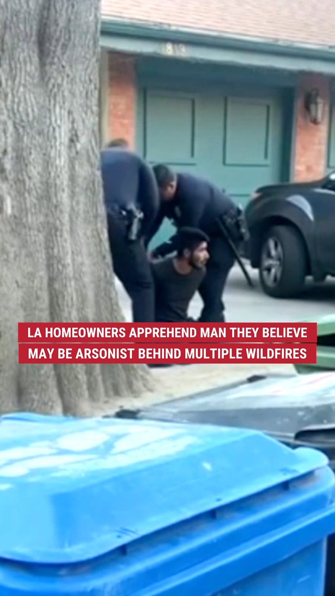 IN CASE YOU MISSED IT: A group of Los Angeles residents confronted and apprehended a man they believe may be an arsonist responsible for setting one of multiple wildfires in Southern California.