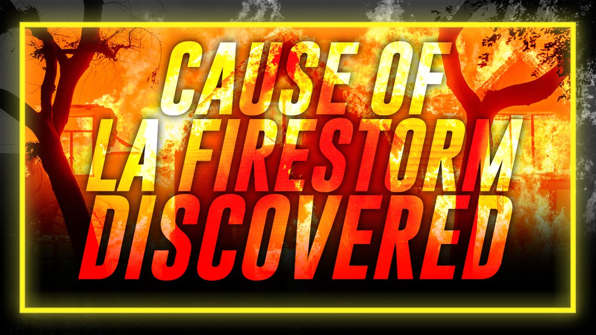 BREAKING: Cause Of LA Firestorm Discovered In An In-Depth Breakdown, Alex Jones Lays Out Exactly What Happened & Who's Responsible » WATCH/SHARE THE LIVE X STREAM HERE: