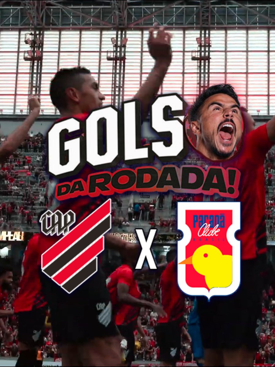 GOLS DA RODADA | ATHLETICO X PARANÁDA 🌪️🐔