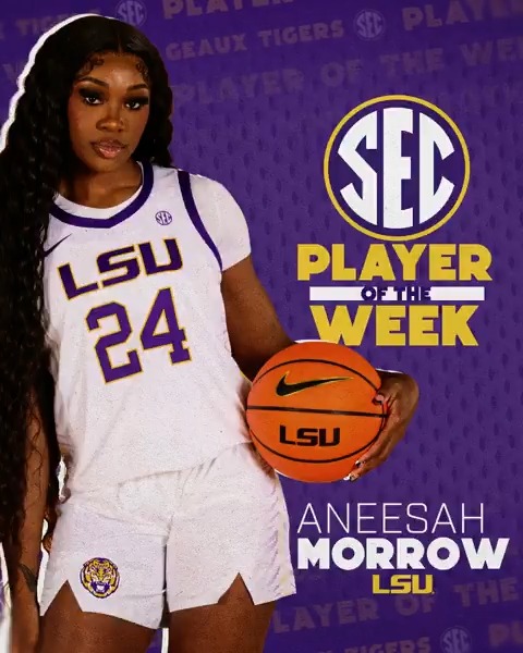 🏀 SEC Player of the Week: Jan. 14 🐅 Aneesah Morrow LSU Women's Basketball x #SECWBB