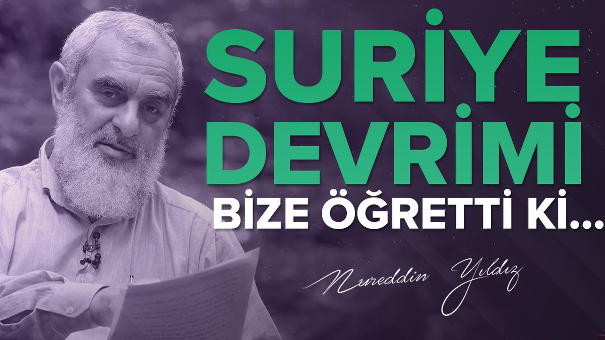 Suriye devrimi bize öğretti ki...