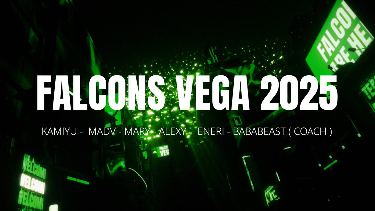 — BACK STRONGER THAN EVER!! Introducing Falcons Vega 2025 Valorant roster. Built to win, ready to dominate ⚡️ 🦅 Falcon madv 🦅 Mary 🦅 Falcon Alexy 🦅 Falcon enerii 🦅 Falcon Kamiyu 🔄 @retanaw1 - Noor 🧠 FALCON BABABEAST - F00lz 📊 Marchi #FalconsAreHere