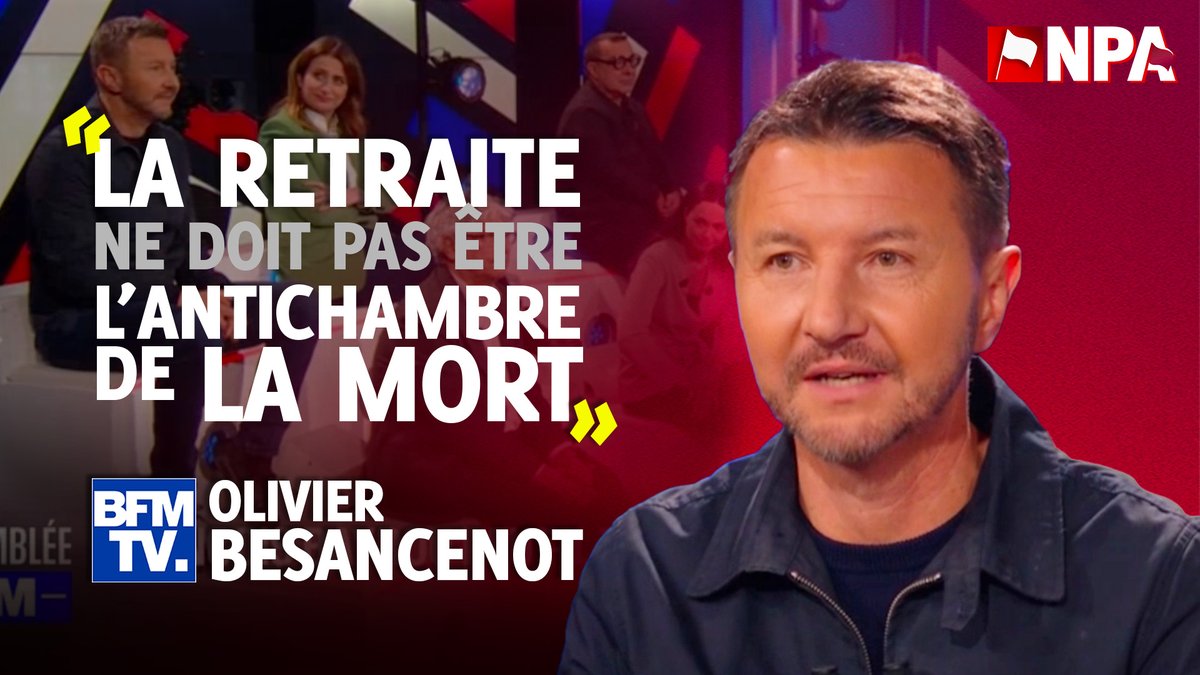 🗣️ "On s'est battu des génération avant nous pour que la retraite soit autre chose que l'antichambre de la mort et que ce soit une nouvelle séquence de la vie" Olivier Besancenot sur BFM TV Vidéo intégrale :