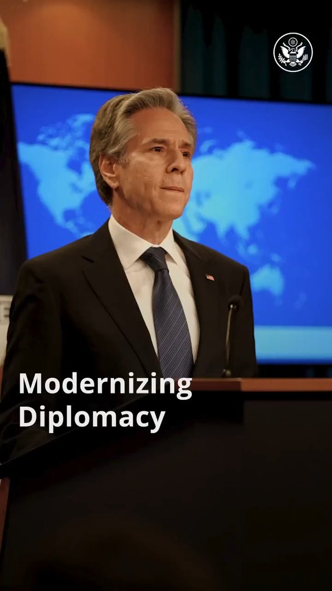 We've worked to modernize our diplomacy so that we're more agile, we're more effective, we're more prepared for the challenges of a new era. — Secretary Antony Blinken