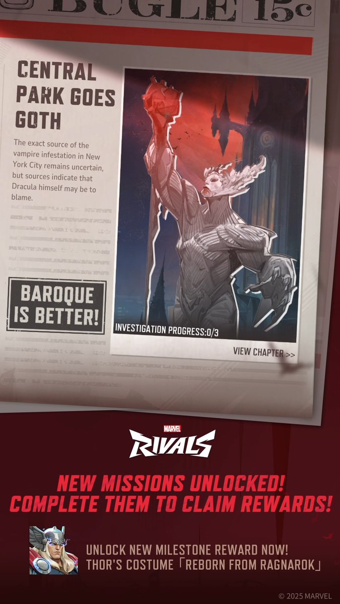 The source of New York's vampire infestation remains unclear, but some suggest Dracula himself may be involved. This theory has gained traction with the sudden appearance of a gothic castle in Central Park. Once a peaceful haven, the park now serves as the base of operations for a growing vampire army. The Midnight Features Season Event: Part 5 is now live. Complete the final missions to unravel the truth behind this dark invasion and secure exclusive rewards. UNLOCK THE LAST MILESTONE REWARD NOW - Thor's Costume: Reborn from Ragnarok! This is your last chance to make an impact before the eternal night consumes all. Join the fight today! * In the Midnight Features Season Event, missions related to Dooms' match must be completed in ARCADE MODE rather than in Practice Mode. We appreciate your attention to this and encourage everyone to participate actively! Download Marvel Rivals now on: Steam: PlayStation: Xbox: Epic Games: #MarvelRivals