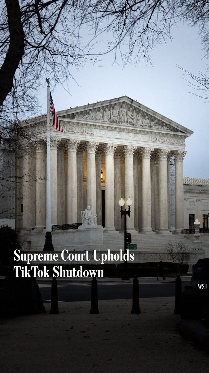 The Supreme Court upheld a law requiring TikTok’s Chinese owners to sell or shut down the social-media app by Jan. 19, siding with Congress’s national-security concerns over the platform and its users’ claim that the ban violates the First Amendment.