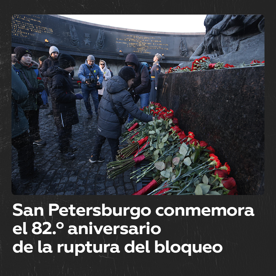 Se cumplen 82 años de la ruptura del cerco de Leningrado San Petersburgo conmemora el 82.º aniversario de la ruptura del asedio nazi, un hito fundamental en la Gran Guerra Patria.