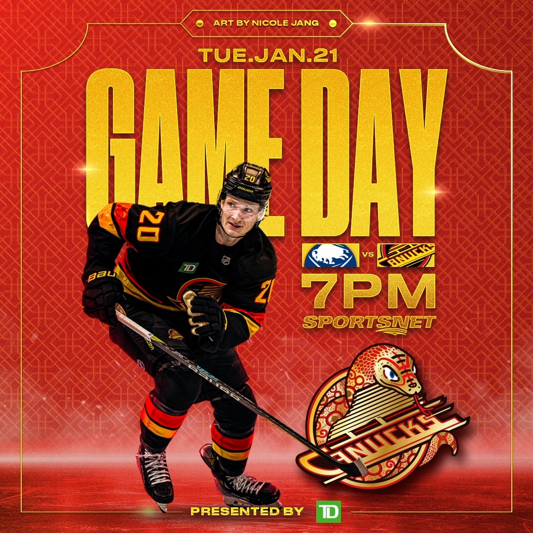 Celebrating Lunar New Year with the Sabres in town! 🐍 🆚 Buffalo Sabres ⏰ 7:00 PM PT 📍 Rogers Arena 📺 Sportsnet Pacific 📻 Sportsnet 650 Presented by TD (Canada) BUY NOW |