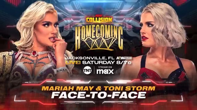 SATURDAY #AEWCollision Jacksonville, FL LIVE at 8pm ET / 7pm CT on TNT Drama & @SportsOnMax #1 Contender Toni Storm thinks it’s time that she & AEW Women's World Champion @MariahMayX to meet for the "1st time,” Saturday in Jacksonville at #AEWCollision Homecoming!