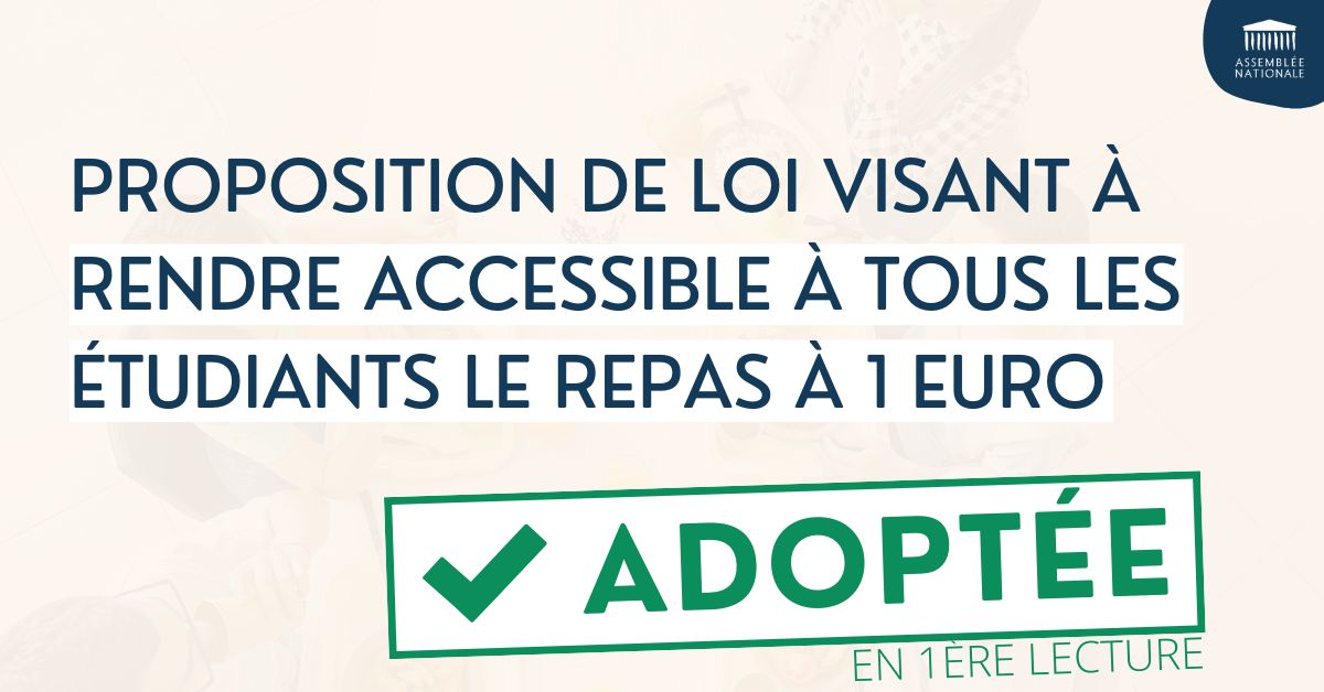 ✅ Adoption de la proposition de loi visant à rendre accessible à tous les étudiants le repas à 1 euro, en première lecture. 🔎 En savoir plus : #DirectAN