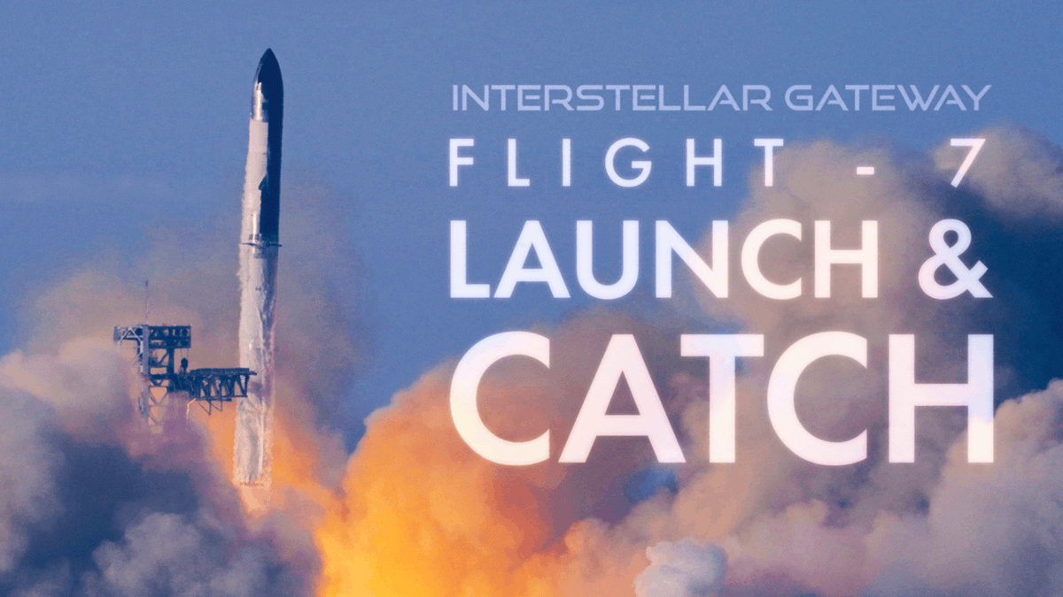Starship Flight-7: Launch/Catch Footage UP-CLOSE (4K)