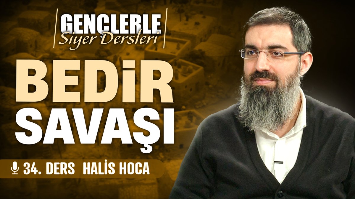 "Şüphesiz ki sizin için (Bedir Günü) karşı karşıya gelen iki toplulukta (dersler çıkaracağınız) ayet/ibret vardır." (3/Âl-i İmran, 13) 🌿 Bedir Savaşı 📜 Gençlerle Siyer Dersleri 34