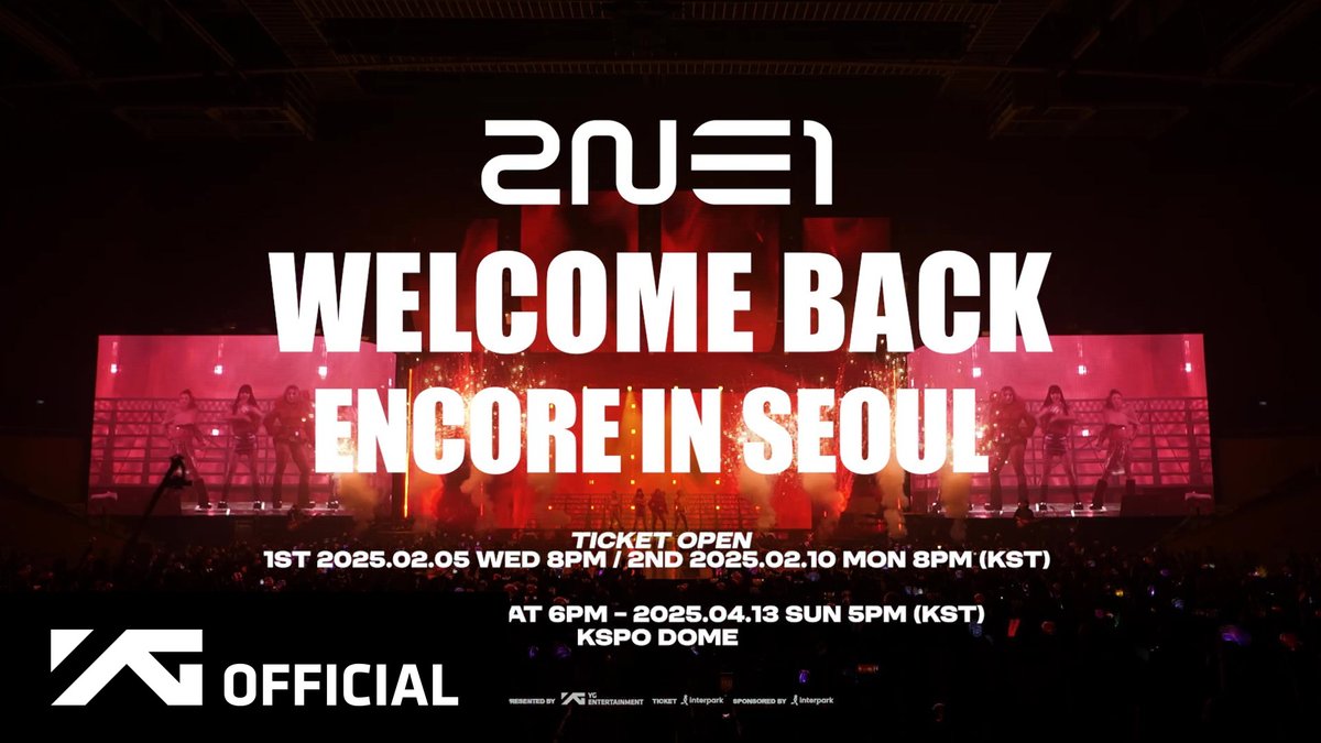 2025 #2NE1 CONCERT [WELCOME BACK] ENCORE IN SEOUL SPOT VIDEO 🗓Date - 2025.04.12 SAT 6PM - 2025.04.13 SUN 5PM 📍Venue - KSPO DOME 🎫Ticket - Presales : 2025.02.05 WED 8PM - General Sales : 2025.02.10 MON 8PM #투애니원 #CONCERT #WELCOMEBACK #ENCORE #SEOUL #KSPO_DOME #YG