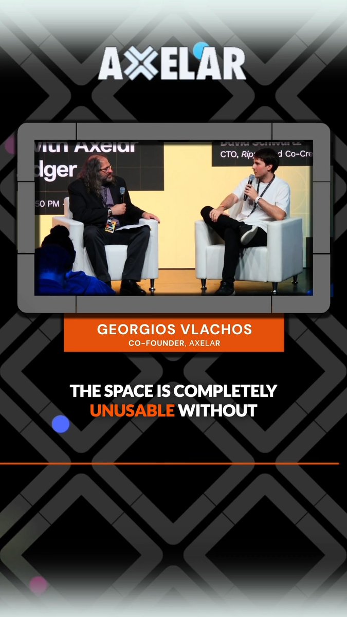 "The space is completely unusable without interoperability, right?" Georgios Vlachos🇬🇷 co-founder of Axelar protocol speaking with David David "JoelKatz" Schwartz CTO of Ripple