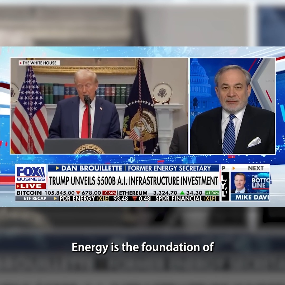 “Energy is the foundation of our national economy. It underpins everything that we do...When energy prices go up, all prices go up.” - Former Energy Secretary Dan Brouillette reacts to President Trump’s AI investment announcement.