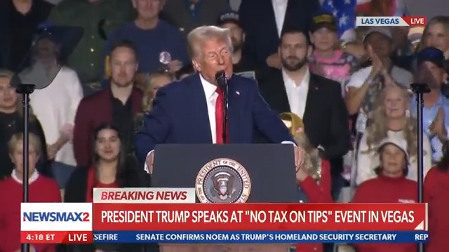 President Trump, joking, at his No Tax on Tips event in Las Vegas: "It will be the greatest honor of my life to serve not once, but twice ... or three times or four times..."