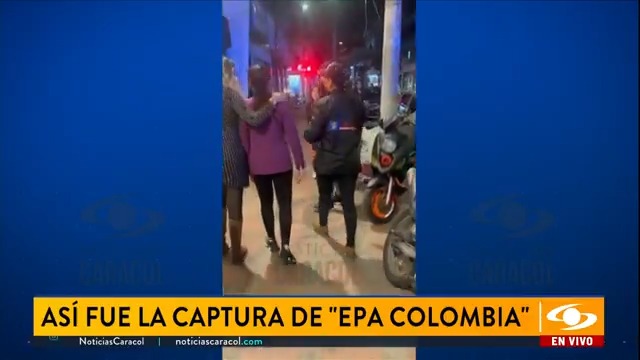 #OjoDeLaNoche | Daneidy Barrera, conocida como 'Epa Colombia', fue capturada en la noche de este lunes 27 de enero. Así fue el operativo. Más en