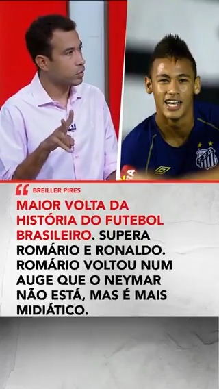 CONCORDA COM ELE? Breiller Pires analisa retorno de Neymar ao Santos, e compara com volta de Romário ao Flamengo e Ronaldo ao Corinthians. #Futebol #Santos #Flamengo #Coritnhians