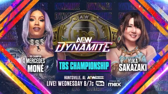 #AEWDynamite TOMORROW! Von Braun Center | Huntsville, AL LIVE at 8pm ET/7pm CT on TBS Network &amp; @SportsOnMax TBS Title Match Mercedes Moné Varnado vs 坂崎ユカ Sakazaki Yuka After winning #AEWCollision’s 4 Way Eliminator, Yuka Sakazaki faces TBS Champ Mercedes Moné for the title TOMORROW!