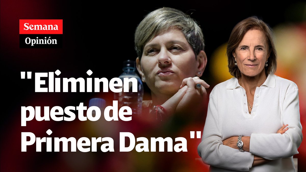 "¿A qué se dedica Verónica Alcocer? ¿Sigue siendo primera dama? ¿Dónde reside? ¿En Italia, en Hato Grande? En el Palacio de Nariño ya no está. ¿No será el momento de eliminar ese puesto?": aquí está la opinión de Salud Hernández-Mora