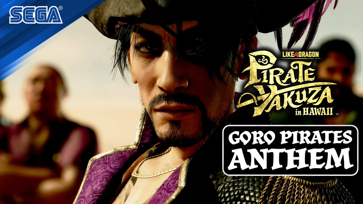 We are the Goro Pirates!⚓Sing-along to the Goro Pirates Anthem performed by Matthew Mercer in Like a Dragon: Pirate Yakuza in Hawaii🏴☠ 📌Feb 21st 🐍Pre-order to add Ichiban & Nancy to yer crew + 2 of Ichiban's iconic outfits!
