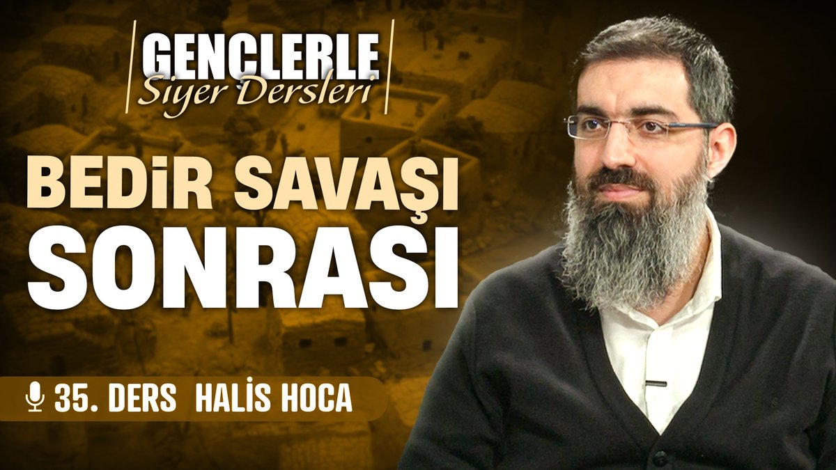 Bedir Savaşı'ndan hemen sonra yaşanan esirler ve ganimetle ilgili olayları, Mekke ve Medine'nin savaş sonucuna dair sergiledikleri tavırları ve yapılan kara propagandaya dair dersleri işledik. 🌿 Bedir Savaşı Sonrası 📜 Gençlerle Siyer Dersleri 35