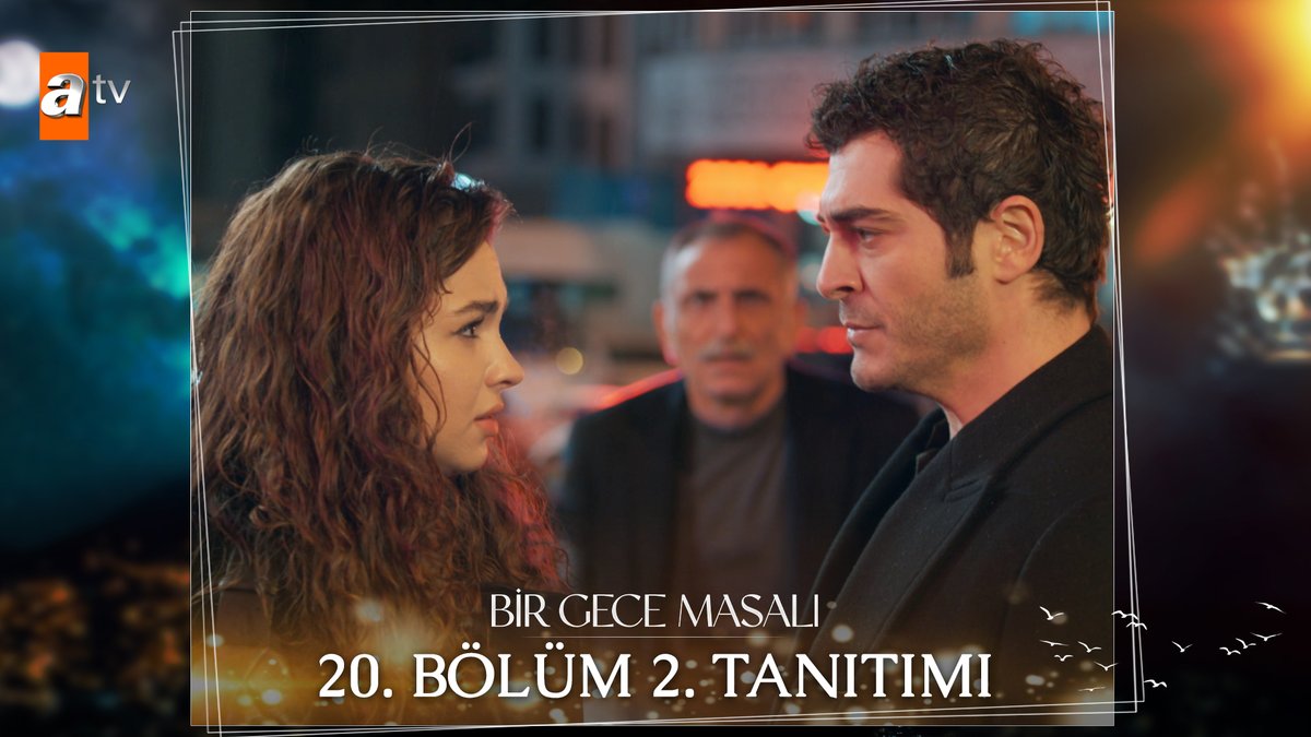 "Baba kız beni delirteceksiniz!" 20. Bölüm 2. Tanıtımı ✨ #BirGeceMasalı yeni bölümüyle Salı 20.00'de atv’de! atv