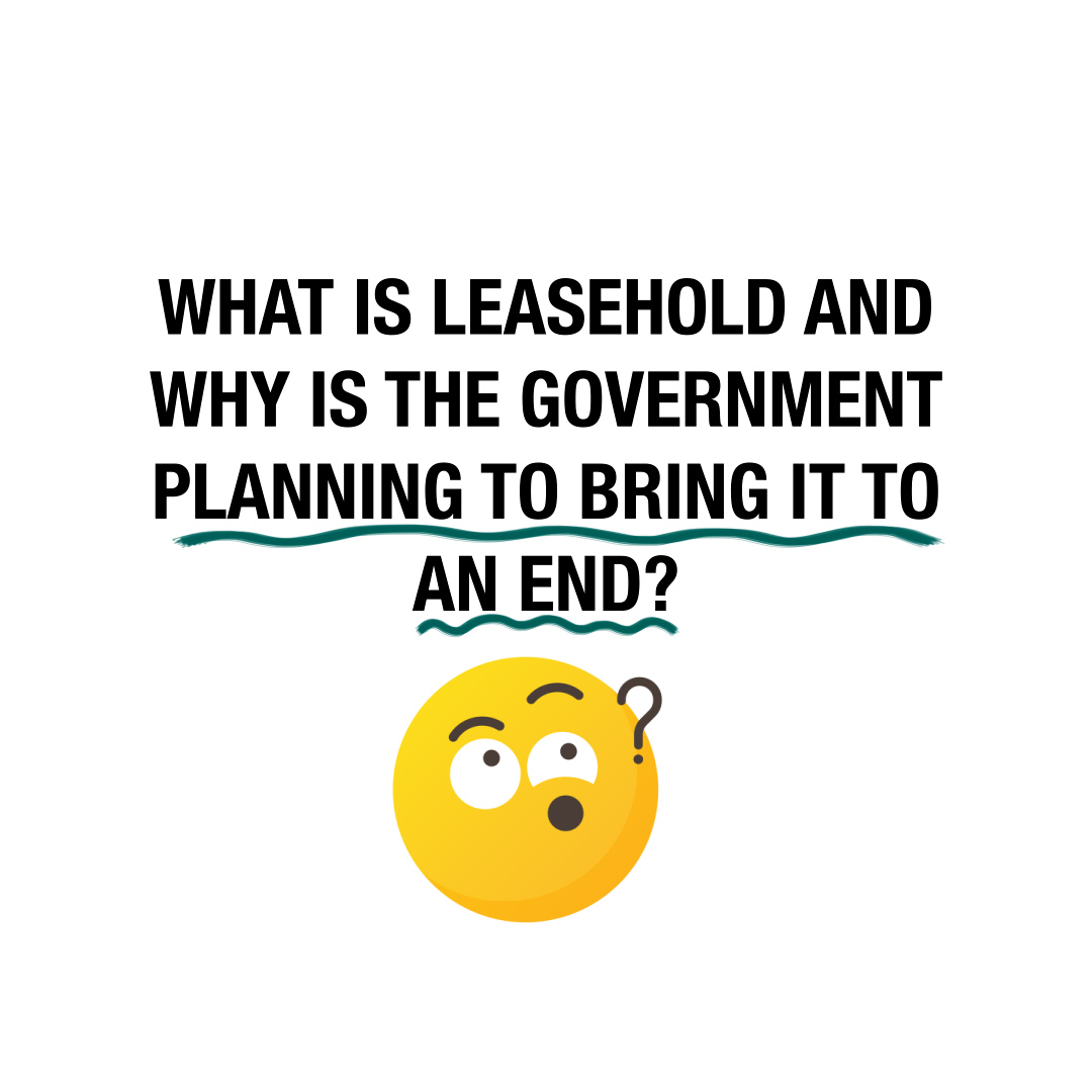 Our Leasehold reforms will improve the lives of millions of people. These changes will end this unfair system once and for all.