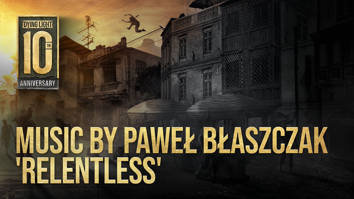 Listen to 'Relentless' by Paweł Błaszczak - the new Dying Light 10th Anniversary composition. Like what you’re hearing? Add it to your playlists on Spotify, Apple Music, YouTube Music and other streaming services right now! #DyingLight