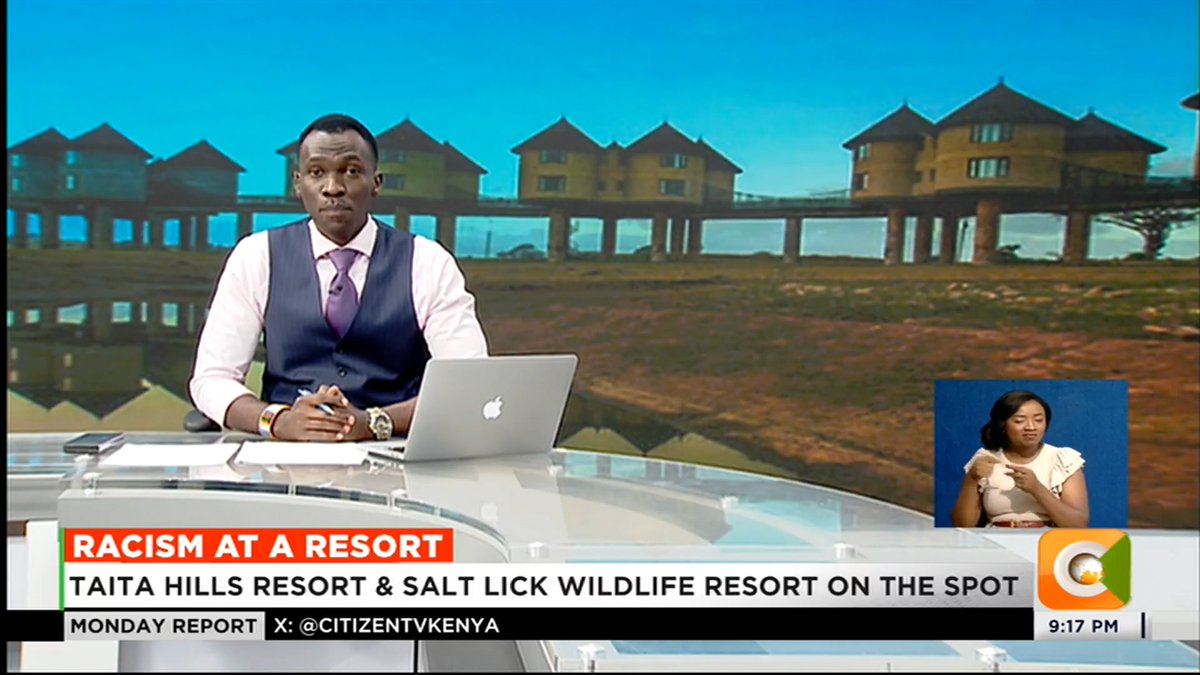 Racism At A Resort: Taita Hills Resort & Salt Lick Wildlife Resort on the spot General Manager Sanjeev Kumar accused of discrimination Kenya Tourism Authority seeks answers on claims Hotel given five days to respond to claims #CitizenMondayReport Trevor Ombija, HSC