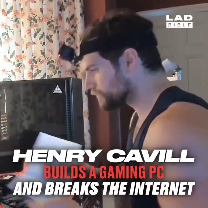 bring here again Henry Cavill building his PC for the first time. because why not! 🔥