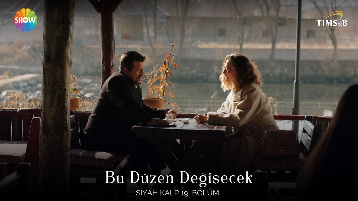 “Gelecek önümüzde…” #SiyahKalp @showtv TIMS&B Productions