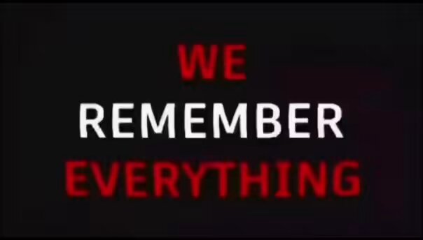 We know. We know what you have done. We know what you are doing. We know what you plan on doing. There is no more hiding from the truth.