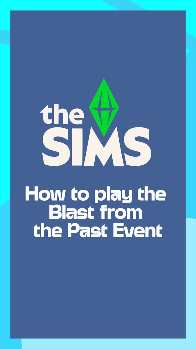 Celebrate 25 years of The Sims with our Blast from the Past Gameplay Event 🎂 Here's how it works.