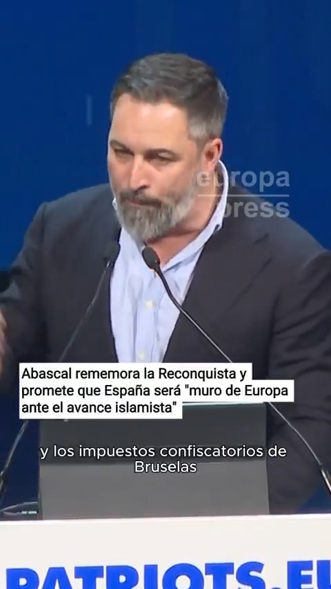 Abascal rememora la Reconquista y promete que España será "el muro de Europa ante el avance del islamismo"